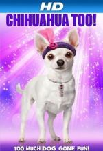 Watch Chihuahua Too! Wolowtube