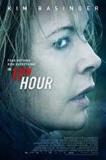 Watch The 11th Hour Wolowtube
