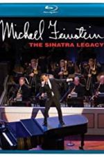 Watch Michael Feinstein: The Sinatra Legacy Wolowtube