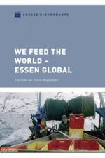 Watch We feed the World - Essen global Wolowtube
