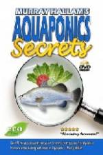 Watch Aquaponics Secrets Wolowtube