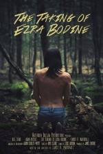 Watch The Taking of Ezra Bodine Wolowtube
