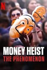 Watch Money Heist: The Phenomenon Wolowtube