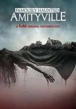 Watch Famously Haunted: Amityville Wolowtube