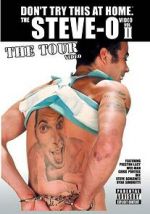 Watch The Steve-O Video: Vol. II - The Tour Video Wolowtube