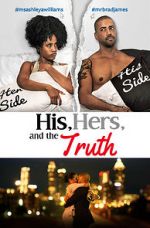 Watch His, Hers & the Truth Wolowtube