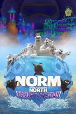 Watch Norm of the North: Family Vacation Wolowtube