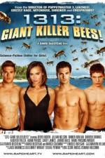 Watch 1313 Giant Killer Bees Wolowtube