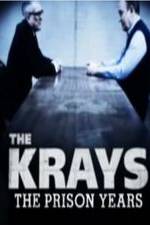 Watch The Krays: The Prison Years Wolowtube