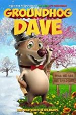 Watch Groundhog Dave Wolowtube