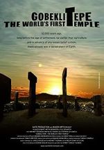 Watch Gobeklitepe: The World\'s First Temple Wolowtube
