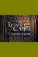 Watch Rosslyn Chapel: A Treasure in Stone Wolowtube