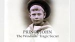 Watch Prince John: The Windsors\' Tragic Secret Wolowtube