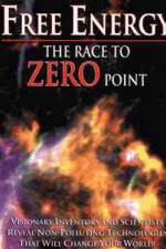 Watch Free Energy: The Race to Zero Point Wolowtube