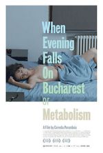Watch When Evening Falls on Bucharest or Metabolism Wolowtube