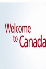 Watch Welcome to Canada Wolowtube