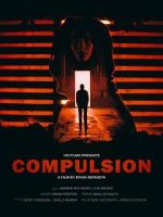Watch Compulsion (Short 2017) Wolowtube