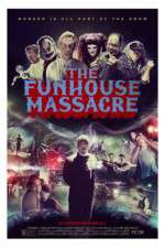 Watch The Funhouse Massacre Wolowtube