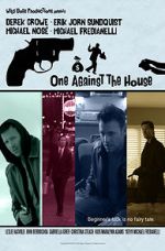 Watch One Against the House Wolowtube