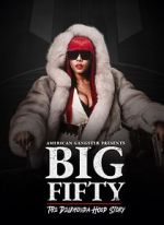 Watch American Gangster Presents: Big 50 - The Delrhonda Hood Story Wolowtube