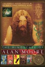 Watch The Mindscape of Alan Moore Wolowtube