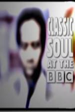 Watch Classic Soul at the BBC Wolowtube