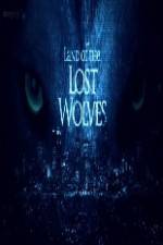 Watch Land of the Lost Wolves Wolowtube