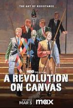 Watch A Revolution on Canvas Wolowtube