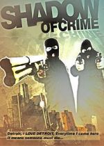 Watch Shadow of Crime Wolowtube