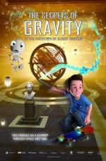 Watch The Secrets of Gravity: In the Footsteps of Albert Einstein Wolowtube