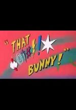 Watch (Blooper) Bunny! Wolowtube