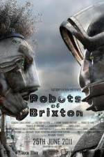 Watch Robots of Brixton Wolowtube