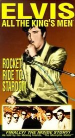 Watch Elvis: All the King\'s Men (Vol. 2) - Rocket Ride to Stardom Wolowtube