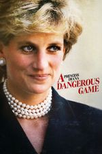 Watch Princess Diana: A Dangerous Game Wolowtube