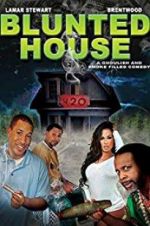 Watch Blunted House: The Movie Wolowtube