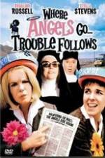 Watch Where Angels Go Trouble Follows! Wolowtube