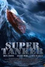 Watch Super Tanker Wolowtube