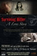 Watch Surviving Hitler A Love Story Wolowtube