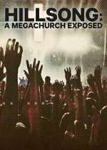 Watch Hillsong: A Megachurch Exposed Wolowtube