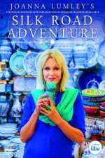 Watch Joanna Lumley\'s Silk Road Adventure Wolowtube