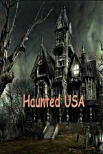 Watch Haunted USA Wolowtube
