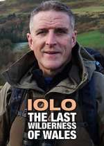 Watch Iolo: The Last Wilderness of Wales Wolowtube