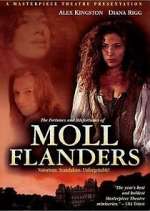 Watch The Fortunes and Misfortunes of Moll Flanders Wolowtube