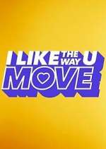 Watch I Like the Way U Move Wolowtube