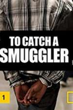 Watch To Catch a Smuggler Wolowtube