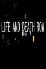 Watch Life And Death Row Wolowtube