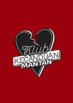 Watch Klub Kecanduan Mantan Wolowtube