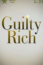 Watch Guilty Rich Wolowtube
