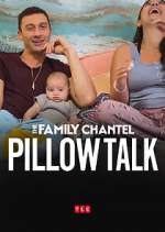 Watch The Family Chantel: Pillow Talk Wolowtube