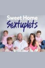 Watch Sweet Home Sextuplets Wolowtube